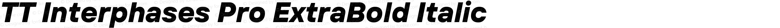 TT Interphases Pro ExtraBold Italic