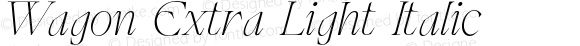 Wagon Extra Light Italic