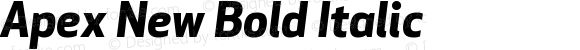 Apex New Bold Italic Version 1.001 2006, Revised version replacing Apex Sans
