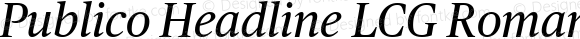 Publico Headline LCG Roman Italic