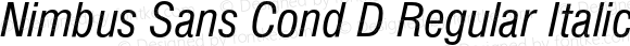 Nimbus Sans Cond D Regular Italic