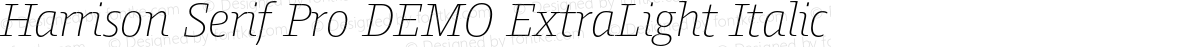 Harrison Serif Pro DEMO ExtraLight Italic