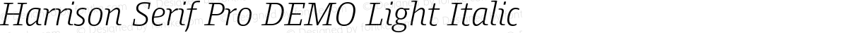 Harrison Serif Pro DEMO Light Italic