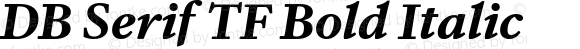 DB Serif TF Bold Italic