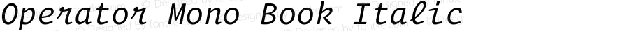 Operator Mono Book Italic