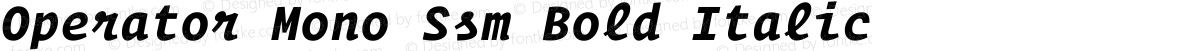 Operator Mono Ssm Bold Italic
