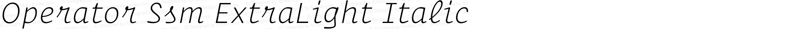 Operator Ssm ExtraLight Italic