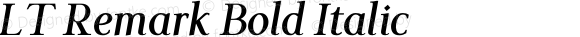 LT Remark Bold Italic