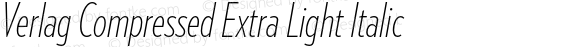 Verlag Compressed Extra Light Italic