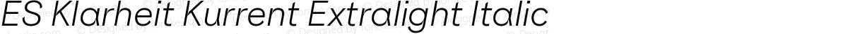 ES Klarheit Kurrent Extralight Italic