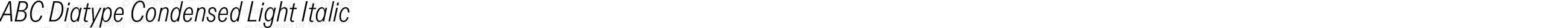 ABC Diatype Condensed Light Italic