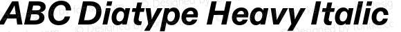 ABC Diatype Heavy Italic
