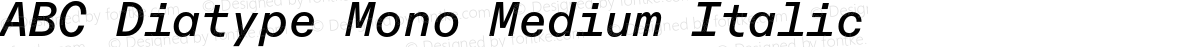 ABC Diatype Mono Medium Italic