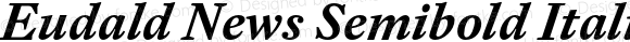 Eudald News Semibold Italic