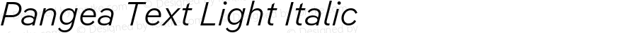 Pangea Text Light Italic