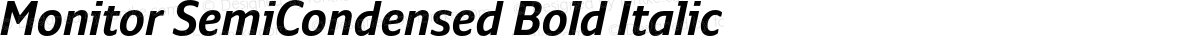Monitor SemiCondensed Bold Italic