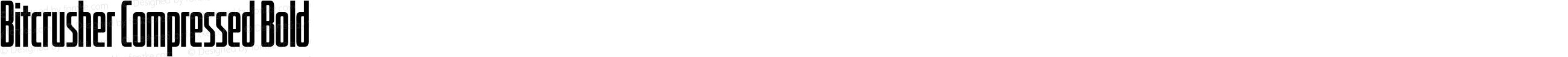 Bitcrusher Compressed Bold