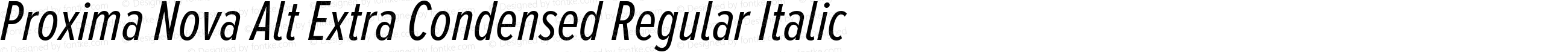 Proxima Nova Alt Extra Condensed Regular Italic