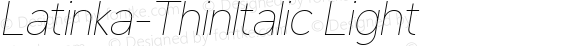 Latinka Thin Italic