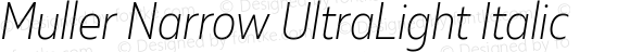 Muller Narrow UltraLight Italic