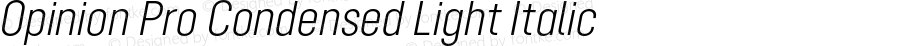 Opinion Pro Condensed LightItalic