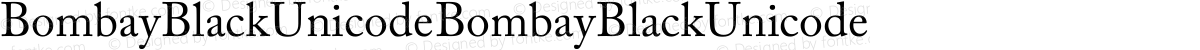 Bombay Black Unicode Bombay Black Unicode