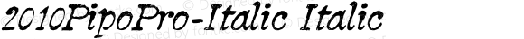 2010PipoPro-Italic Italic