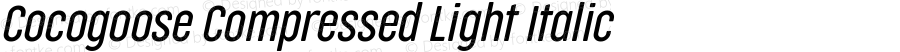 Cocogoose Compressed Light Italic