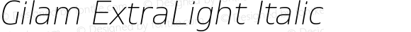 Gilam ExtraLight Italic