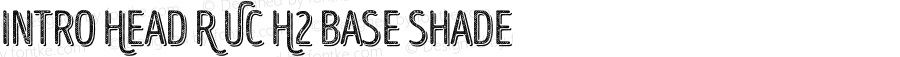 Intro Head R UC H2 Base Shade Version 1.000;PS 001.000;hotconv 1.0.70;makeotf.lib2.5.58329
