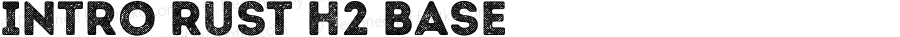 Intro Rust H2 Base Version 1.000;PS 001.000;hotconv 1.0.70;makeotf.lib2.5.58329