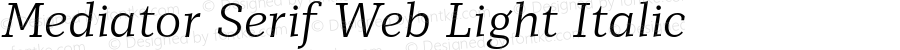 Mediator Serif Web Light Italic