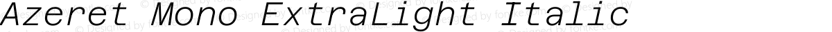 Azeret Mono ExtraLight Italic