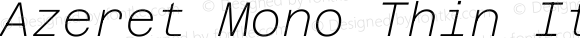 Azeret Mono Thin Italic