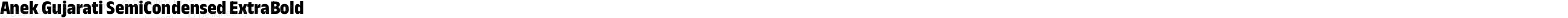 Anek Gujarati SemiCondensed ExtraBold