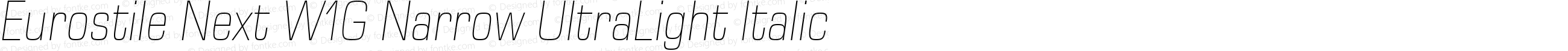 Eurostile Next W1G Narrow UltraLight Italic