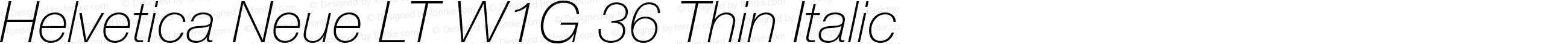 Helvetica Neue LT W1G 36 Thin Italic