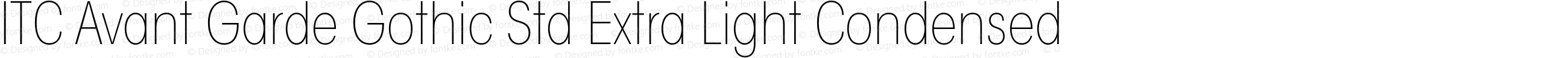 ITC Avant Garde Gothic Std Extra Light Condensed