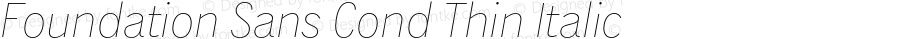 FoundationSansCond-ThinItalic