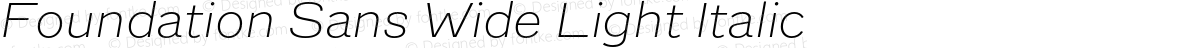 Foundation Sans Wide Light Italic