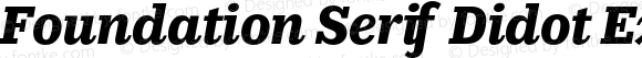 Foundation Serif Didot ExtraBold Italic