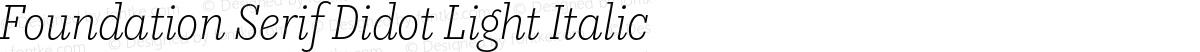 Foundation Serif Didot Light Italic