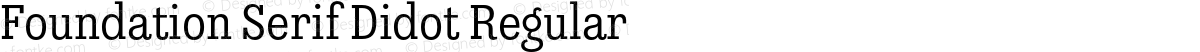 Foundation Serif Didot Regular