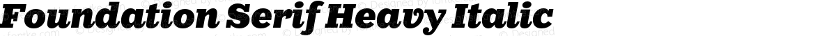 Foundation Serif Heavy Italic