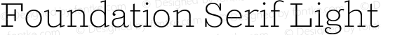 Foundation Serif Light