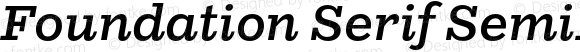 Foundation Serif SemiBold Italic