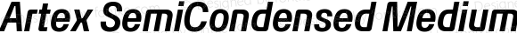 Artex SemiCondensed Medium Italic