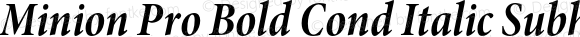 Minion Pro Bold Cond Italic Subhead