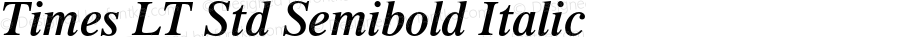 Times LT Std Semibold Italic Version 2.050;PS 002.000;hotconv 1.0.51;makeotf.lib2.0.18671