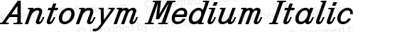 Antonym Medium Italic